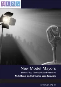 New Model Mayors Democracy, Devolution and Direction Nick Hope and Nirmalee Wanduragala
