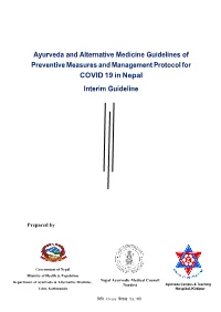 Ayurveda and Alternative Medicine Guidelines of Preventive Measures and Management Protocol for COVID 19 in Nepal Interim Guideline
