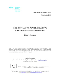 The Battle for Power in Europe Will the Convention Get It Right?
