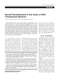 Recent Developments in the Study of Wild Chimpanzee Behavior
