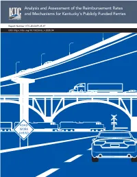 Analysis and Assessment of the Reimbursement Rates Bridgeand Mechanisms Load for Testing Kentucky's Versus Publicly Funded Ferries Bridge Load Rating