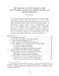 The Merger and the Damage Done: How the Doj Enabled an Empire in the Live Music Industry * Josh Baker
