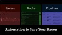 Automation to Save Your Bacon Elliot Jordan End-User Platform Security Nordstrom “I’M Not Really a Software Developer