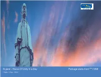 Gujarat - Statue of Unity in a Day Package Starts From* 7,999