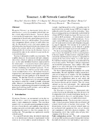 Tesseract: a 4D Network Control Plane Hong Yan†, David A