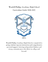 Wendell Phillips Academy High School Curriculum Guide 2020-2021