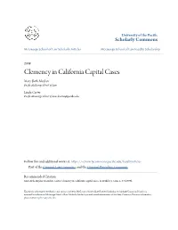 Clemency in California Capital Cases Mary-Beth Moylan Pacific Cgem Orge School of Law