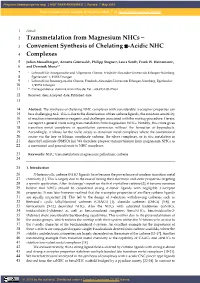 Convenient Synthesis of Chelating Π-Acidic NHC Complexes