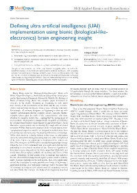 Defining Ultra Artificial Intelligence (UAI) Implementation Using Bionic (Biological-Like- Electronics) Brain Engineering Insight