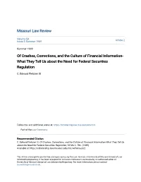 Of Crashes, Corrections, and the Culture of Financial Information- What They Tell Us About the Need for Federal Securities Regulation