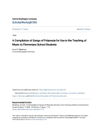 A Compilation of Songs of Polynesia for Use in the Teaching of Music to Elementary School Students