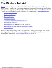 The Biojava Tutorial the Biojava Tutorial