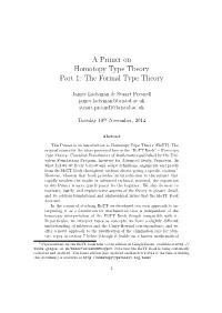 A Primer on Homotopy Type Theory Part 1: the Formal Type Theory