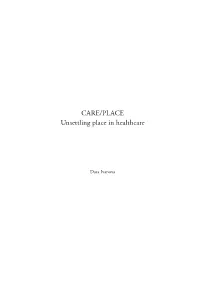 CARE/PLACE Unsettling Place in Healthcare