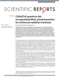 Cdse/Zns Quantum Dot Encapsulated Mos2 Phototransistor for Enhanced