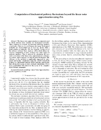 Computation of Biochemical Pathway Fluctuations Beyond the Linear Noise Approximation Using