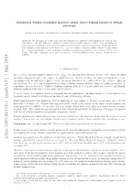 Primitive Weird Numbers Having More Than Three Distinct Prime Factors 3