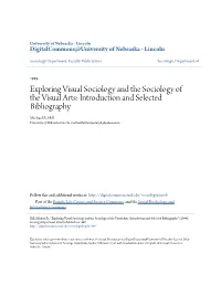Exploring Visual Sociology and the Sociology of the Visual Arts: Introduction and Selected Bibliography Michael R