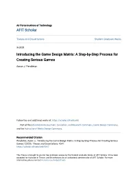 Introducing the Game Design Matrix: a Step-By-Step Process for Creating Serious Games