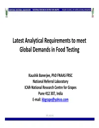 Latest Analytical Requirements to Meet Global Demands in Food Testing