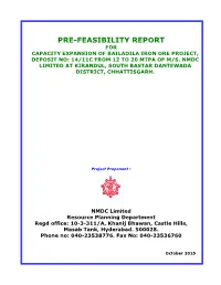 Pre-Feasibility Report for Capacity Expansion of Bailadila Iron Ore Project, Deposit No: 14/11C from 12 to 20 Mtpa of M/S