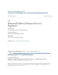 Behaviorally Informed Financial Services Regulation Michael S
