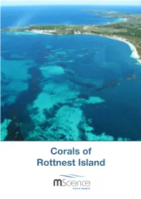 Corals of Rottnest Island Mscience Pty Ltd June 2012 Volume 1, Issue 1
