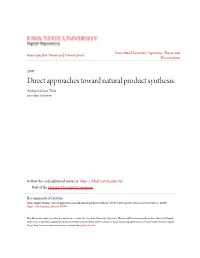 Direct Approaches Toward Natural Product Synthesis Aniket Mohan Thite Iowa State University