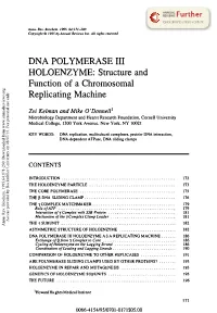 DNA POLYMERASE III HOLOENZYME: Structure and Function of a Chromosomal Replicating Machine