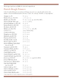 Patrick Reagh Printers Note: the Number Following the Name Indicates the Monotype Series