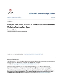 Quiz Show” Scandals to Teach Issues of Ethics and the Media in a Business Law Class