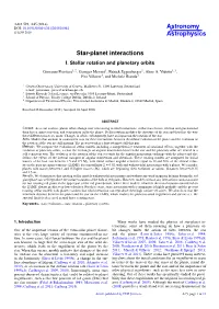 Star-Planet Interactions I