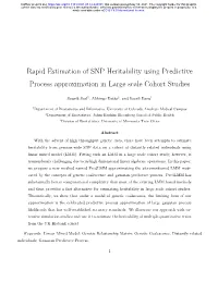 Rapid Estimation of SNP Heritability Using Predictive Process Approximation in Large Scale Cohort Studies