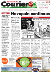 TE AWAMUTU COURIER, FRIDAY, FEBRUARY 8, 2013 February LETTERS to the EDITOR Features Same Tricks, but at Least I’M Honest
