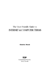 The User Friendly Guide to INTERNET & COMPUTER TERMS