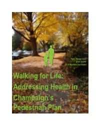 Walking for Life: Addressing Health in Champaign's