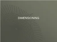 DIMENSIONING Introduction