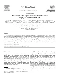 Double Spin-Echo Sequence for Rapid Spectroscopic Imaging of Hyperpolarized 13C