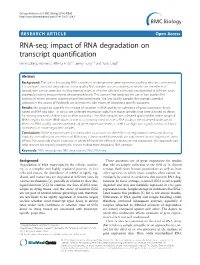 RNA-Seq: Impact of RNA Degradation on Transcript Quantification Irene Gallego Romero1, Athma a Pai1,2, Jenny Tung1,3 and Yoav Gilad1*