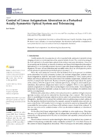 Control of Linear Astigmatism Aberration in a Perturbed Axially Symmetric Optical System and Tolerancing