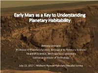 Early Mars As a Key to Understanding Planetary Habitability