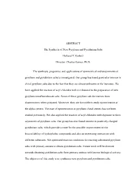 ABSTRACT the Synthesis of New Pyrylium and Pyridinium Salts