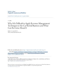 Why It Is Difficult to Apply Revenue Management Techniques to the Car Rental Business and What Can Be Done About It Robert F