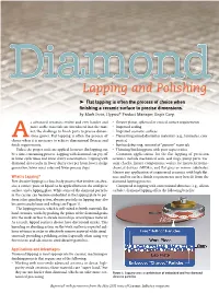 Lapping and Polishing ➤ Flat Lapping Is Often the Process of Choice When Finishing a Ceramic Surface to Precise Dimensions