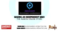 Making an Independent Mmo the Albion Online Story