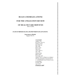 Rules and Regulations for the Utilization Review of Health Care Services (R23