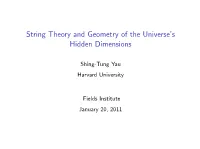String Theory and Geometry of the Universe's Hidden Dimensions