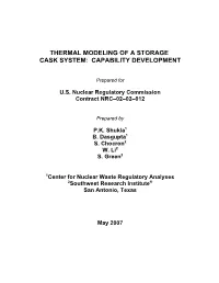 "Thermal Modeling of a Storage Cask System: Capability Development."