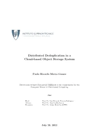 Distributed Deduplication in a Cloud-Based Object Storage System