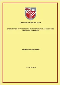 Optimization of Processing Parameters and Accelerated Shelf Life of Kerisik